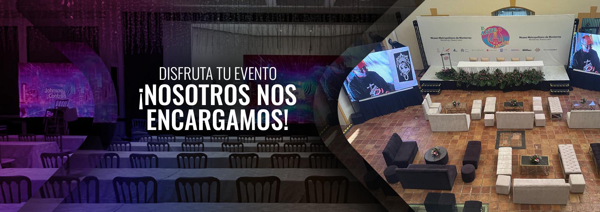 Disfruta tu evento, ¡Nosotros nos Encargamos!